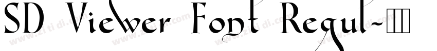 SD Viewer Font Regul字体转换